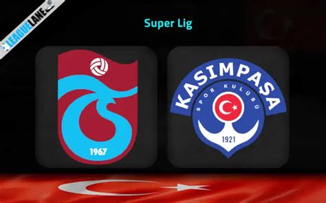 kasimpasa vs trabzonspor prediction